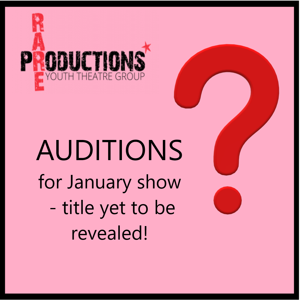 Auditions for Rare Jan 22 show